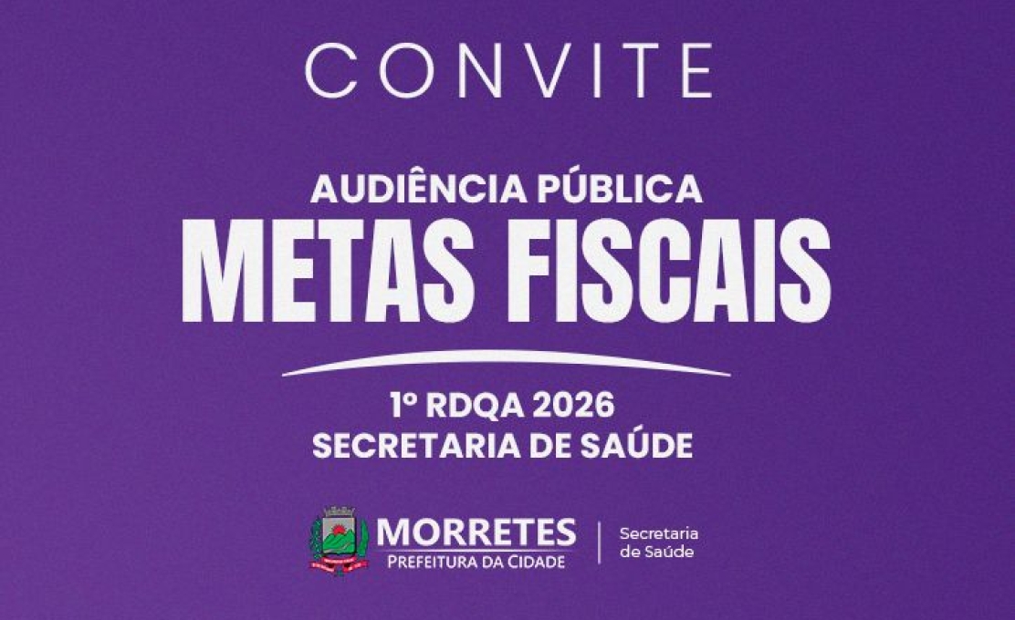 Audiência Pública de Metas Fiscais do 1º Quadrimestre de 2026 da Secretaria de Saúde
