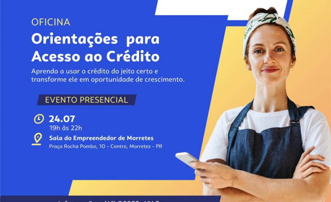Oficina Orientação Para Acesso A Crédito Ajuda Empreendedores A Conquistar Financi...