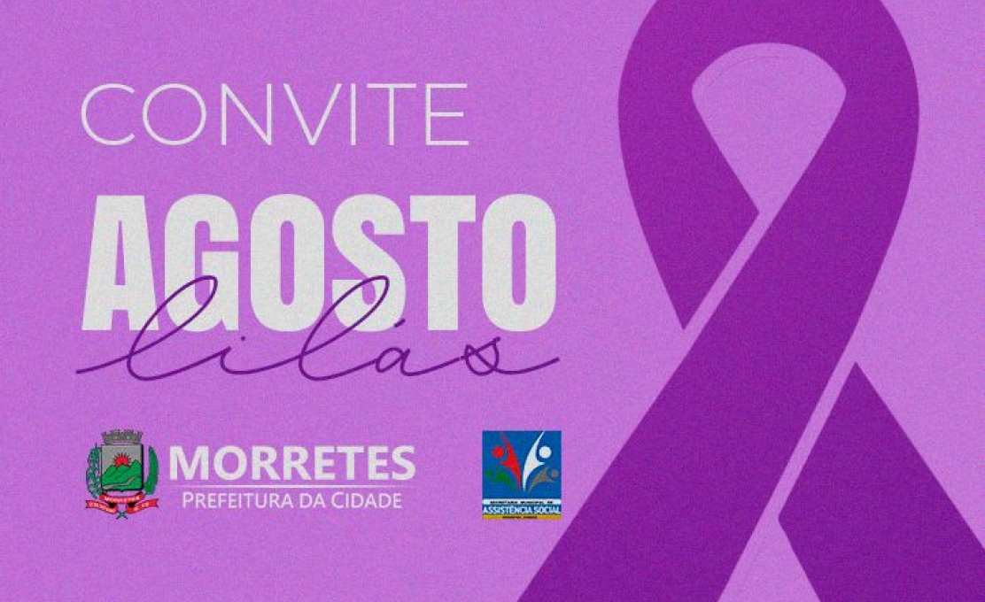 Agosto Lilás: Prefeitura de Morretes Promove Ação de Conscientização Sobre O Com...