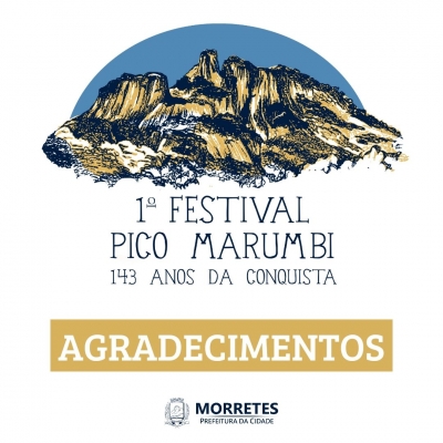 Prefeitura de Morretes agradece a todos que participaram do 1º Festival Pico Marumbi