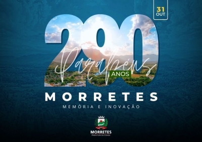 Morretes comemora 290 anos com o tema: Memória e Inovação