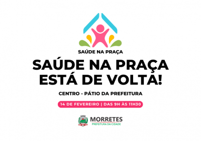 Programa Saúde na Praça retorna no dia 14 de fevereiro no pátio da prefeitura