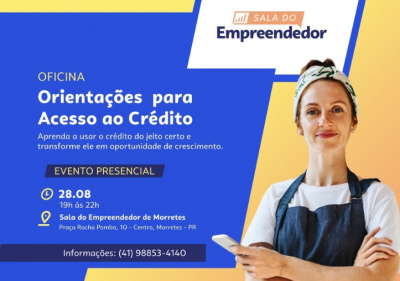 Oficina Orientação para Acesso a Crédito ajuda empreendedores a conquistar financiamento de forma segura