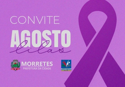 Agosto Lilás: Prefeitura de Morretes promove ação de conscientização sobre o combate à violência contra a mulher