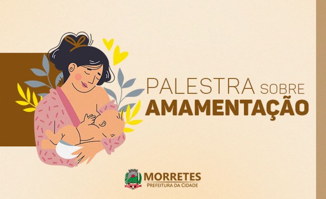Agosto Dourado: Morretes promove palestra multiprofissional sobre amamentação