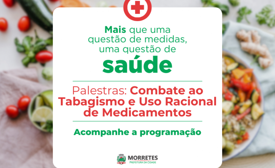 Prefeitura de Morretes Promove Ciclo de Palestras Sobre Combate Ao Tabagismo E Uso Ra...