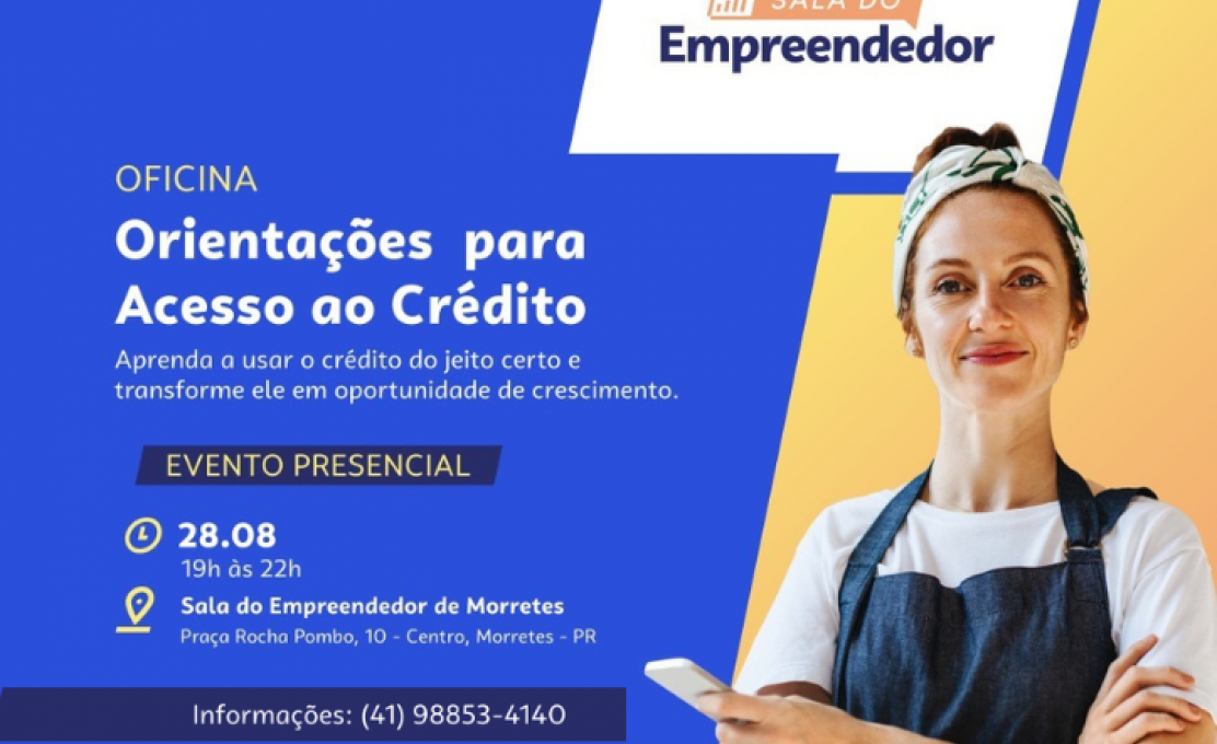 Oficina Orientação Para Acesso A Crédito Ajuda Empreendedores A Conquistar Financi...