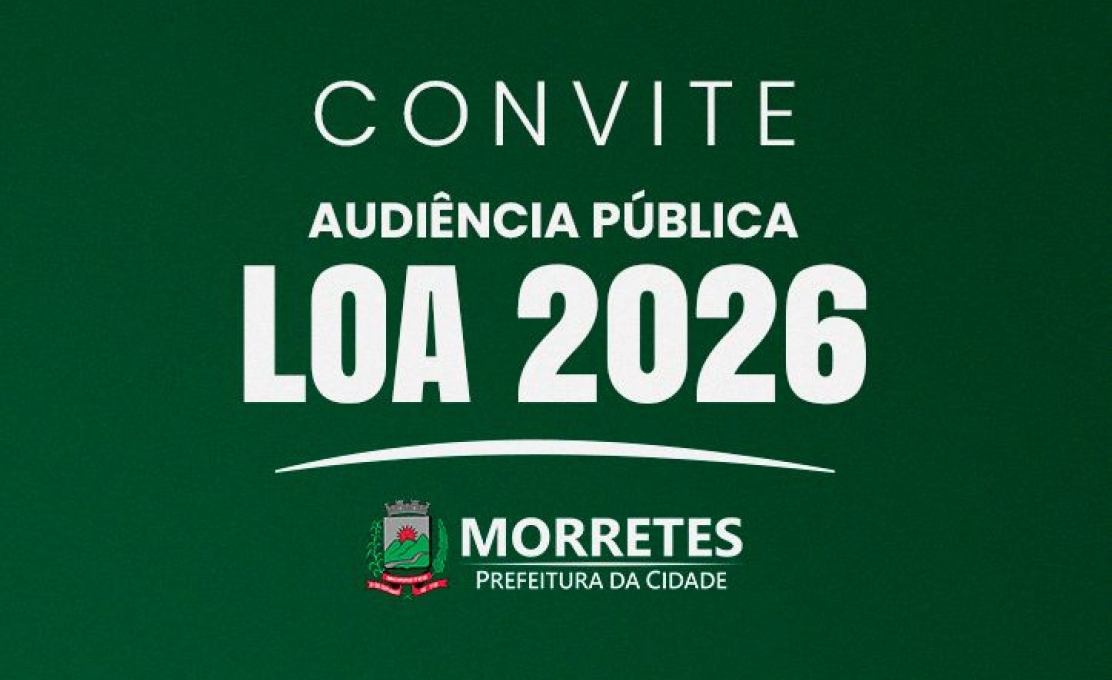 Morretes realiza Audiência Pública para apresentação da LOA 2026