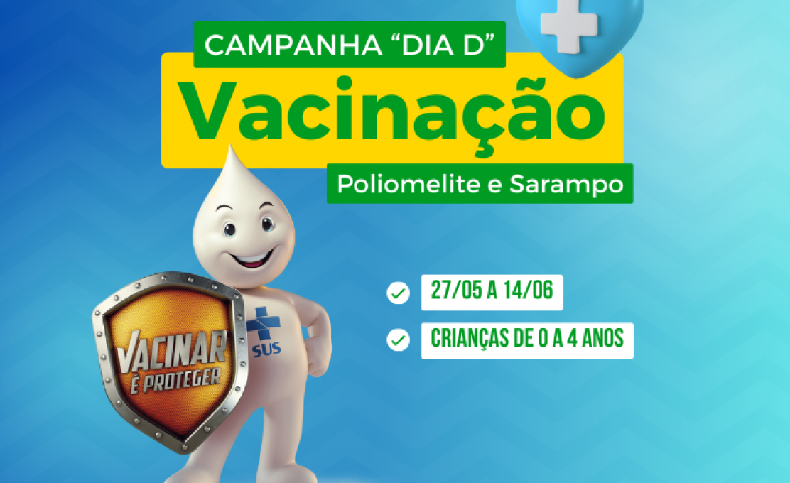 Campanha de Vacinação Contra Poliomielite E Sarampo