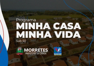 Prefeitura de Morretes abre inscrições para o programa Minha Casa Minha Vida – Sub 50