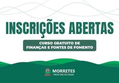Prefeitura de Morretes abre inscrições para curso gratuito de Finanças e Fontes de Fomento
