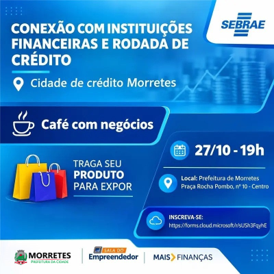 Morretes promove capacitação gratuita sobre crédito e financiamento para empreendedores