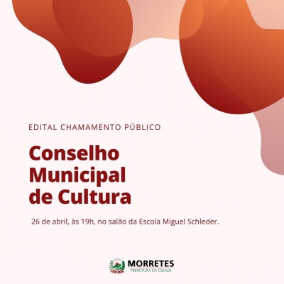 Chamamento da sociedade civil para composição do Conselho Municipal de Cultura.