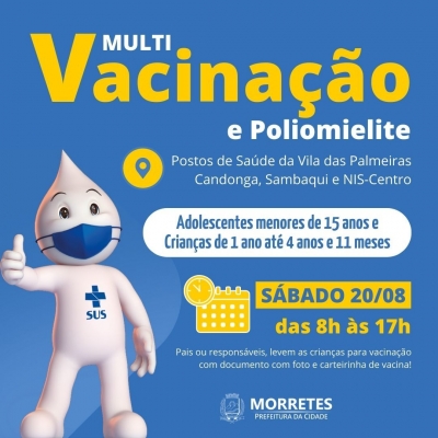 Campanha de Multivacinação e Poliomielite nos postos de saúde do Município