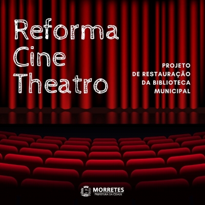 Prefeitura de Morretes dará início à reforma do Cine Theatro no município 