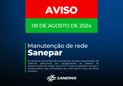 Sanepar comunica manutenção no sistema de abastecimento no dia 08 de agosto