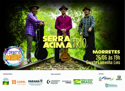 Morretes recebe nesta quinta feira o Grupo Trio Serra Acima, evento acontecerá no Coreto Lamenha Lins
