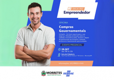 Oficina “Licitação sem Mistério” vai ensinar empreendedores de Morretes a vender para a Prefeitura