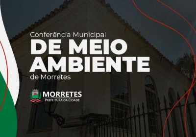 Morretes realiza III Conferência Municipal de Meio Ambiente nesta quinta-feira (27)