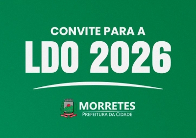 Prefeitura de Morretes convoca população para Audiência Pública da LDO 2026