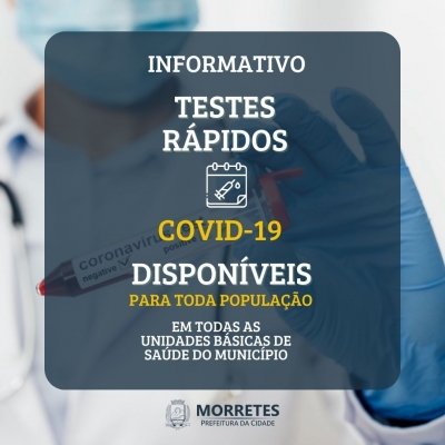 Testes Rápidos para Covid-19 estão disponíveis em todas as U B S 