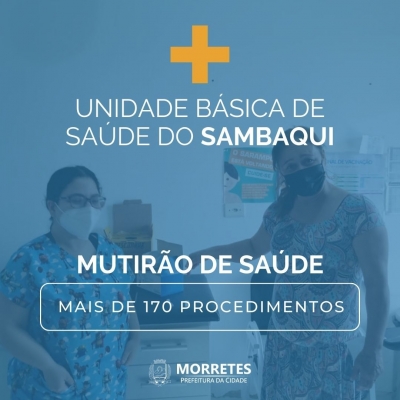 Prefeitura de Morretes realizou mutirão de saúde na UBS do Sambaqui