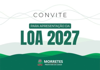 LOA 2027: Prefeitura de Morretes realiza Audiência Pública no dia 28 de setembro